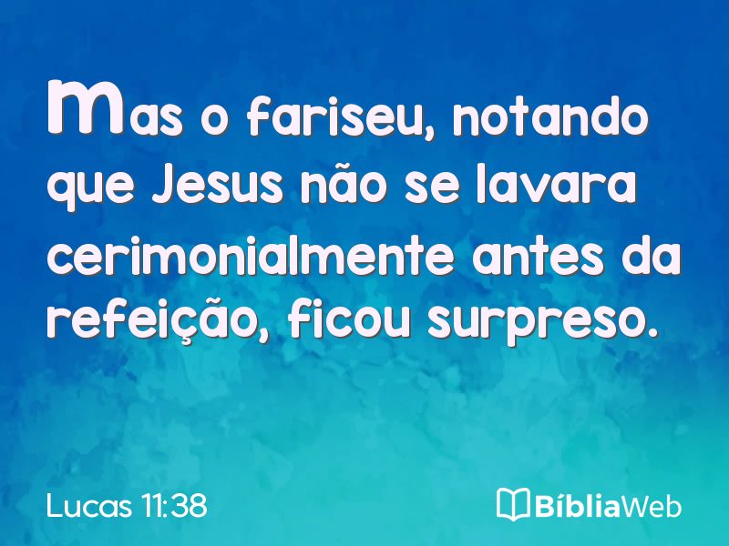 Lucas 11:38 em imagem para compartilhar