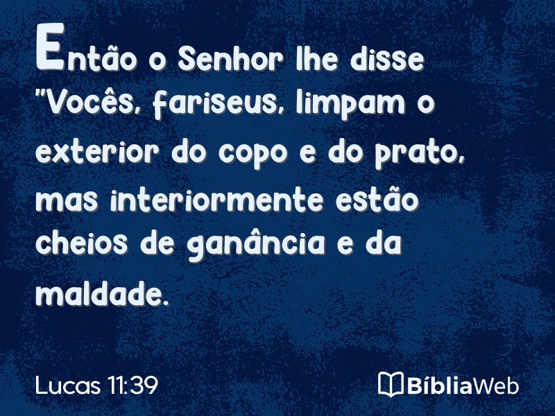 Lucas 11:39 em imagem para compartilhar
