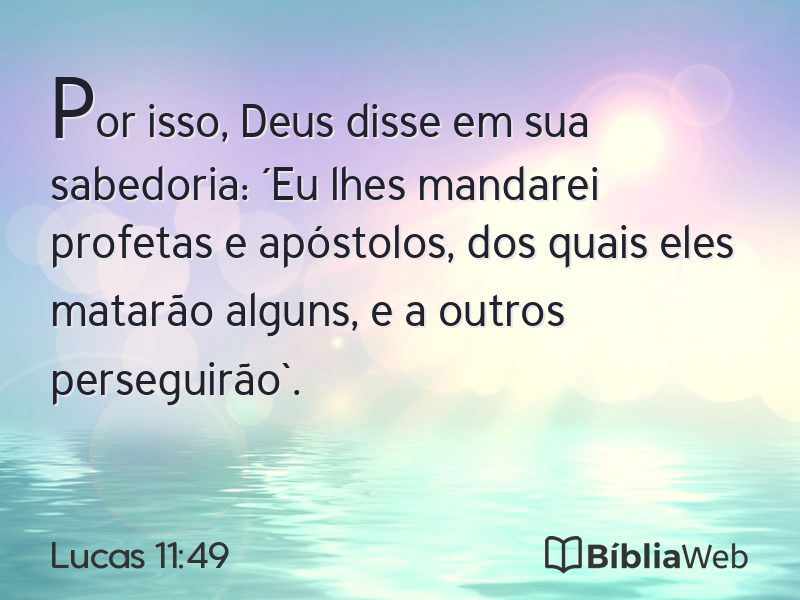 Lucas 11:49 em imagem para compartilhar