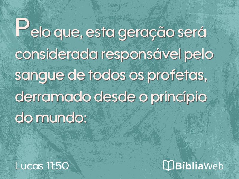 Lucas 11:50 em imagem para compartilhar