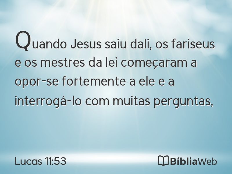 Lucas 11:53 em imagem para compartilhar