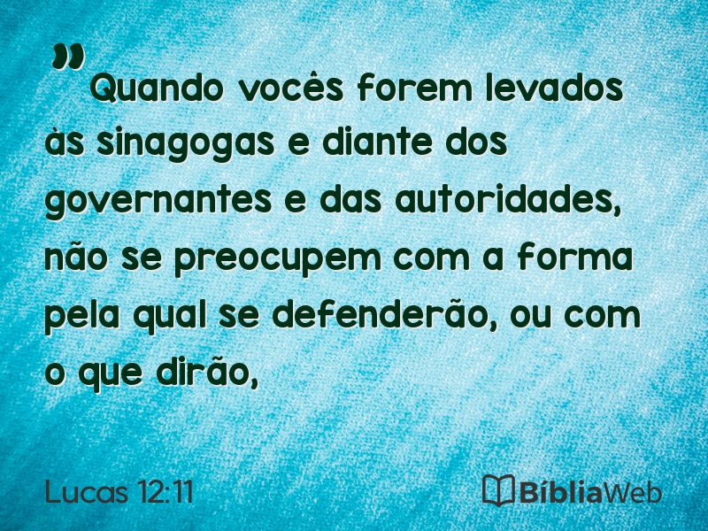 Lucas 12:11 em imagem para compartilhar