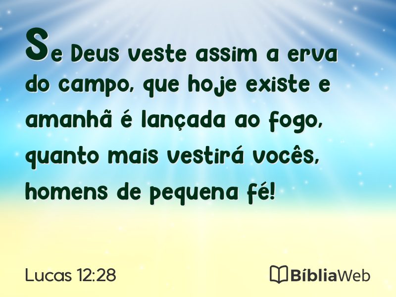 Lucas 12:28 em imagem para compartilhar