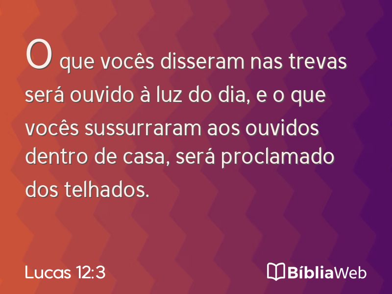 Lucas 12:3 em imagem para compartilhar