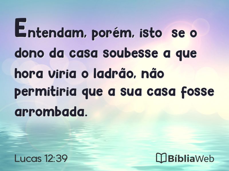 Lucas 12:39 em imagem para compartilhar