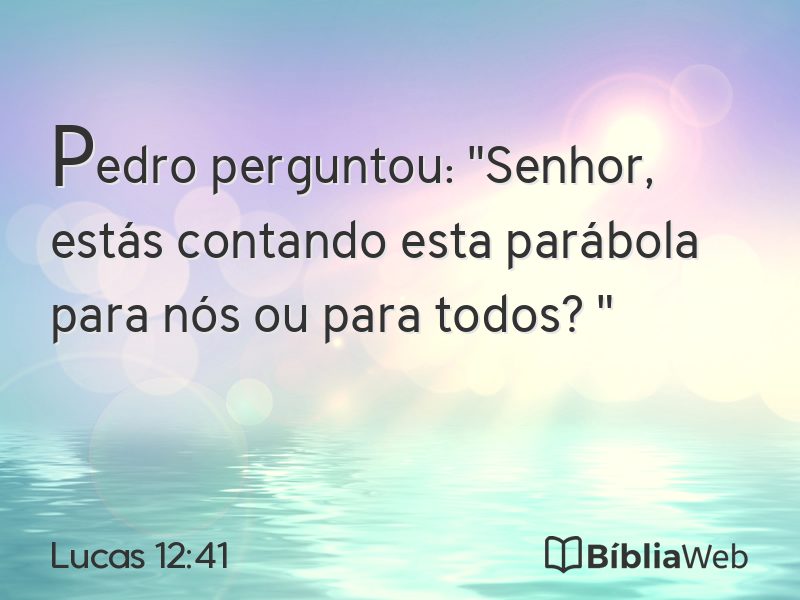 Lucas 12:41 em imagem para compartilhar