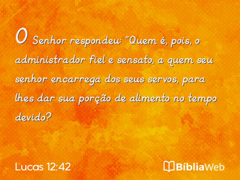 Lucas 12:42 em imagem para compartilhar