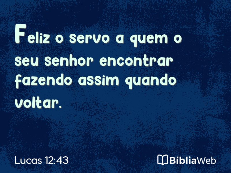 Lucas 12:43 em imagem para compartilhar