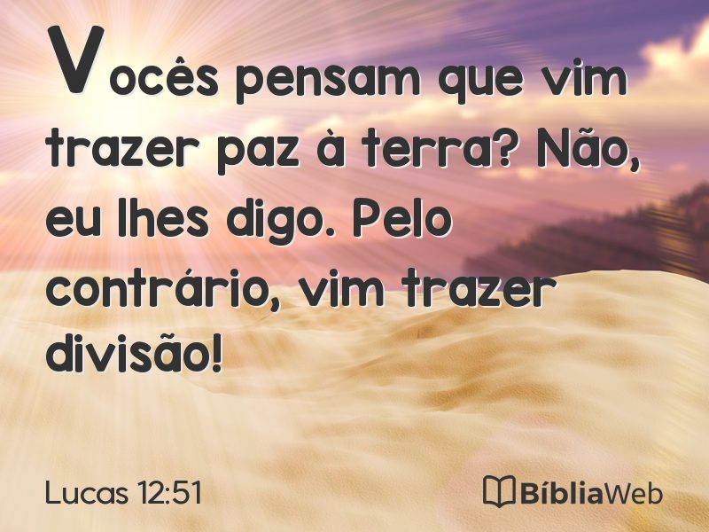 Lucas 12:51 em imagem para compartilhar