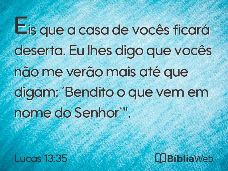 Lucas 13:35 em imagem para compartilhar