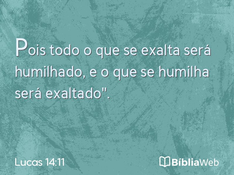 Lucas 14:11 em imagem para compartilhar