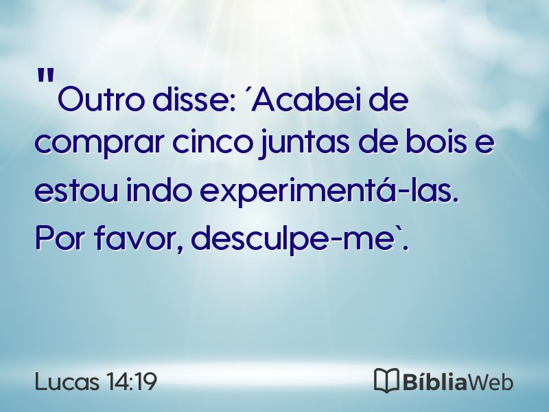 Lucas 14:19 em imagem para compartilhar