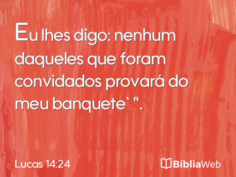 Lucas 14:24 em imagem para compartilhar