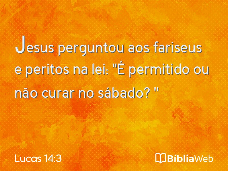 Lucas 14:3 em imagem para compartilhar