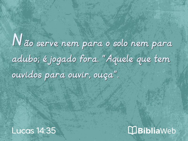 Lucas 14:35 em imagem para compartilhar