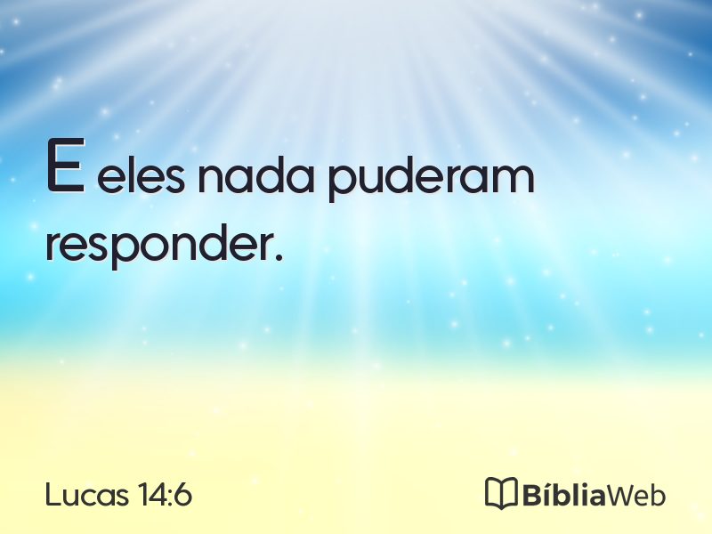 Lucas 14:6 em imagem para compartilhar
