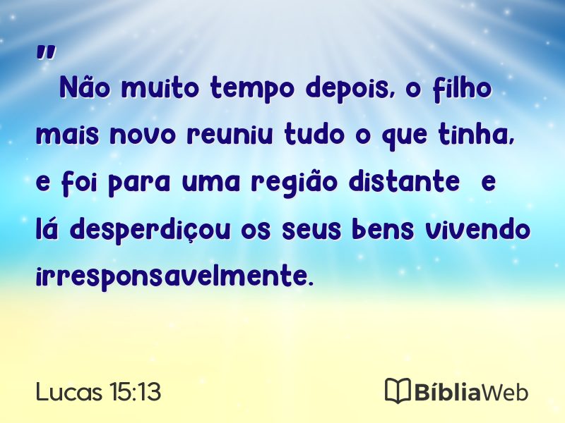 Lucas 15:13 em imagem para compartilhar