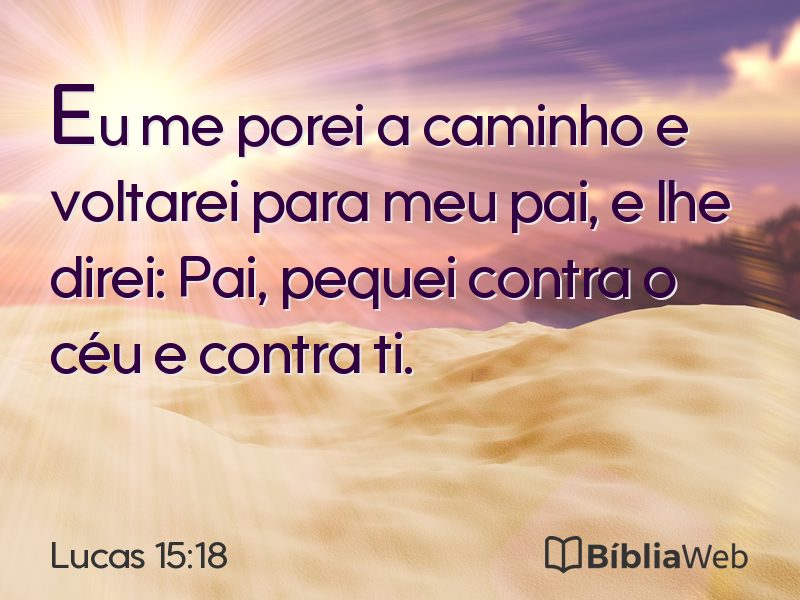Lucas 15:18 em imagem para compartilhar