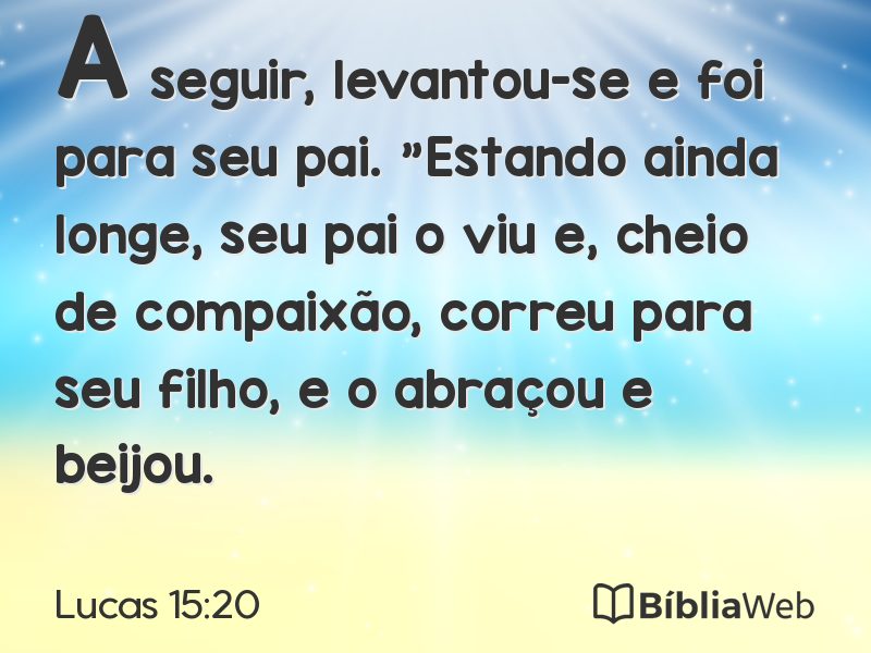Lucas 15:20 em imagem para compartilhar