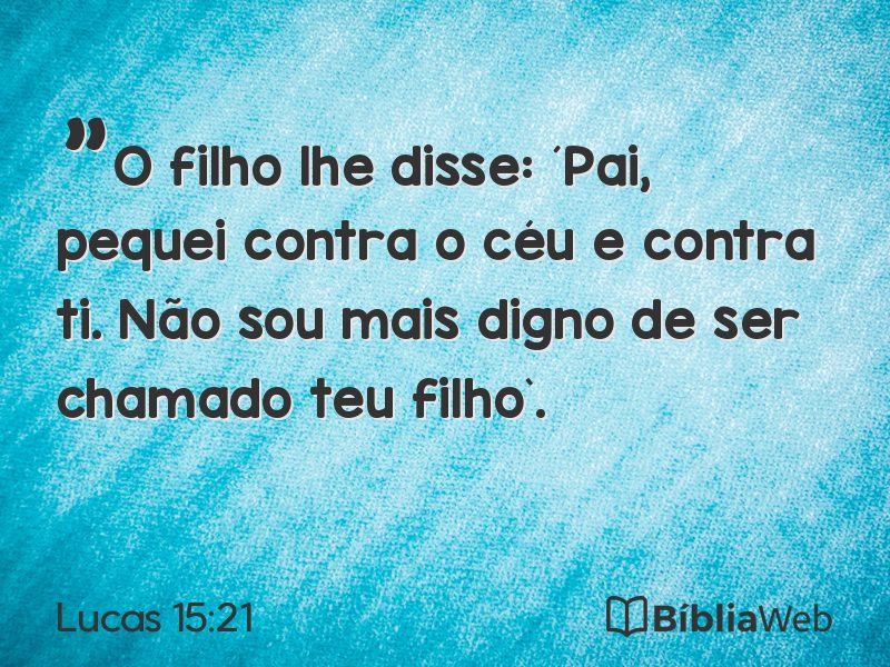 Lucas 15:21 em imagem para compartilhar
