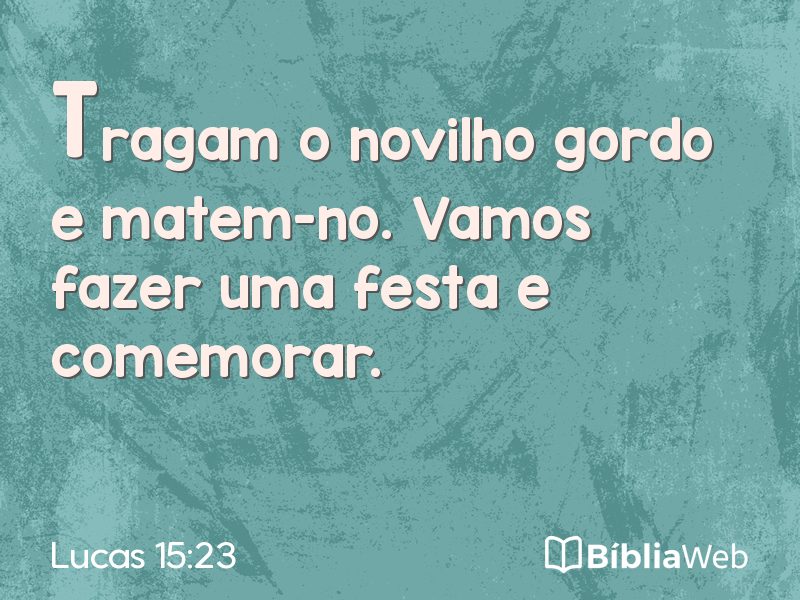 Lucas 15:23 em imagem para compartilhar