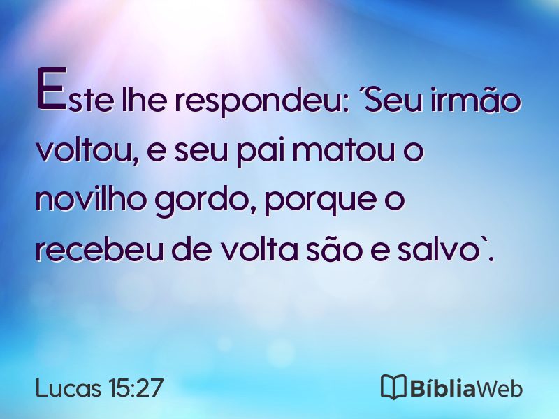 Lucas 15:27 em imagem para compartilhar