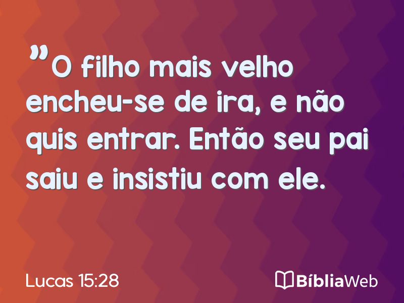 Lucas 15:28 em imagem para compartilhar