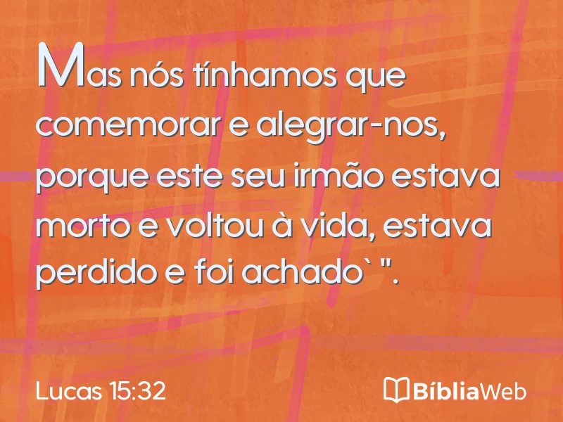 Lucas 15:32 em imagem para compartilhar