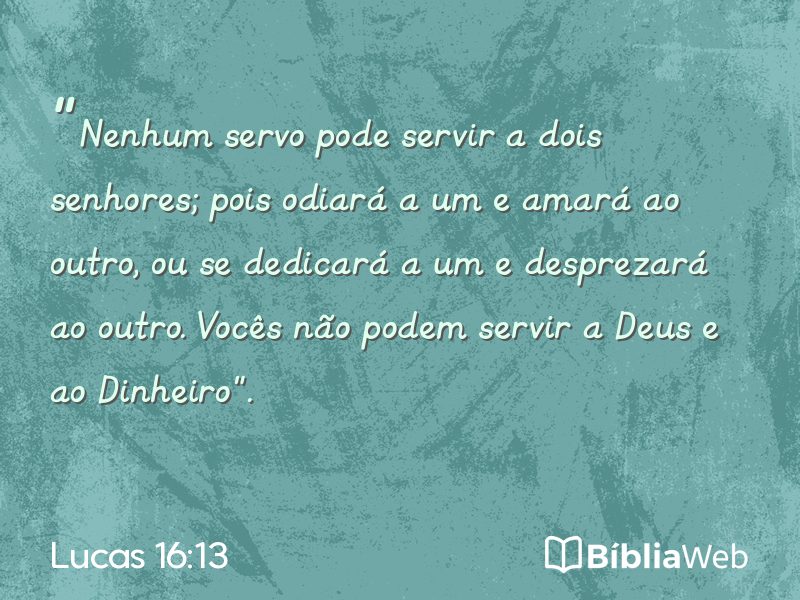 Lucas 16:13 em imagem para compartilhar