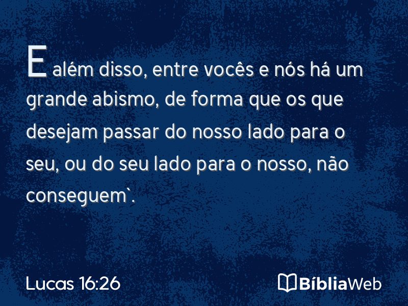 Lucas 16:26 em imagem para compartilhar