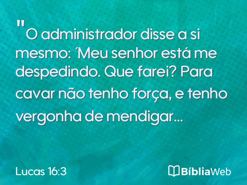 Lucas 16:3 em imagem para compartilhar