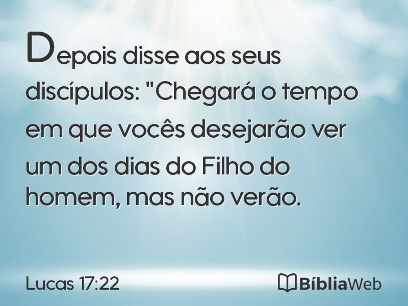 Lucas 17:22 em imagem para compartilhar