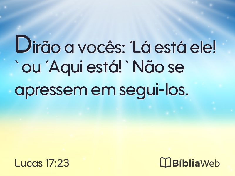 Lucas 17:23 em imagem para compartilhar