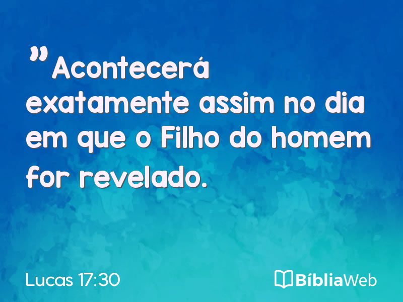 Lucas 17:30 em imagem para compartilhar