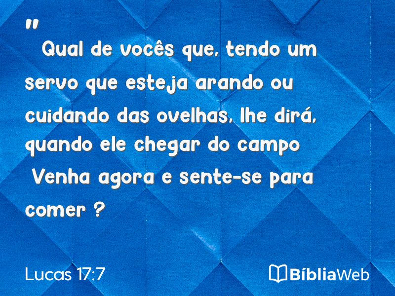 Lucas 17:7 em imagem para compartilhar