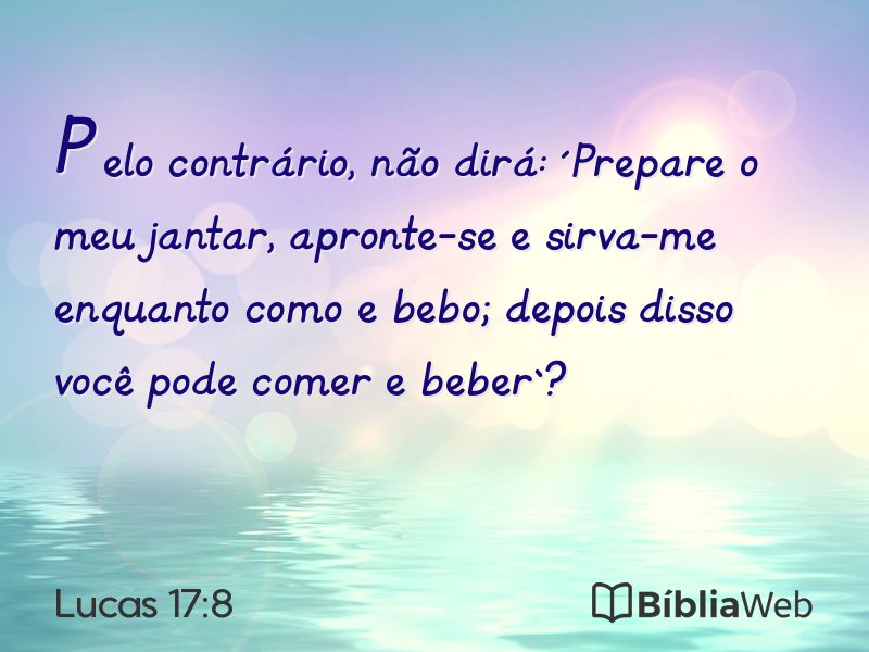 Lucas 17:8 em imagem para compartilhar
