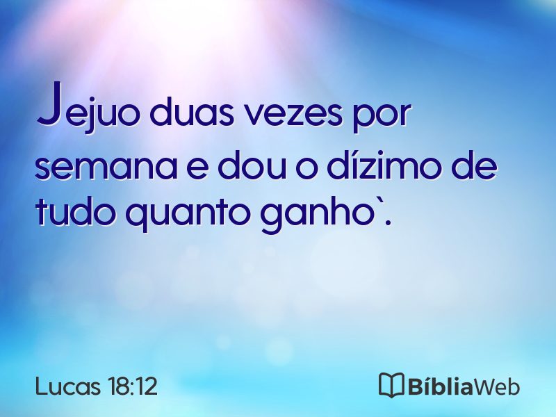 Lucas 18:12 em imagem para compartilhar