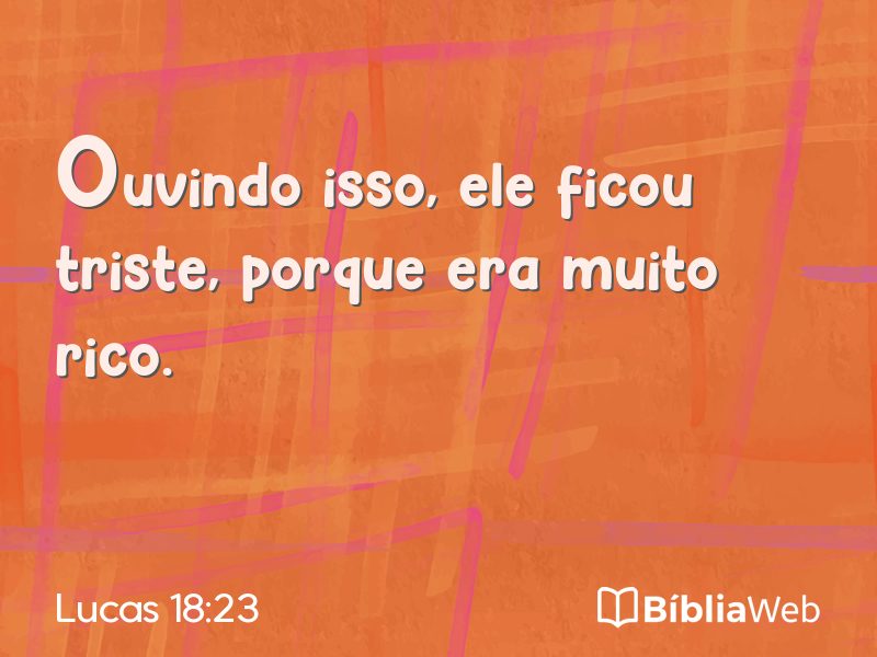 Lucas 18:23 em imagem para compartilhar