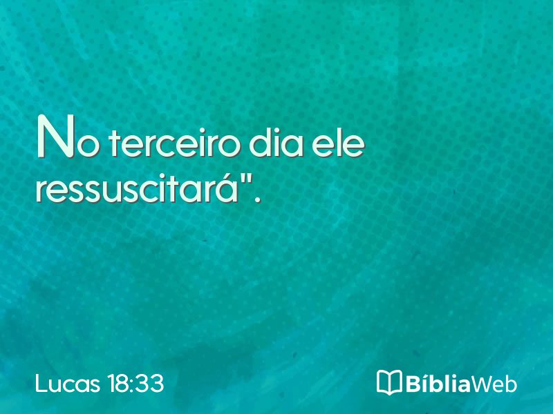 Lucas 18:33 em imagem para compartilhar