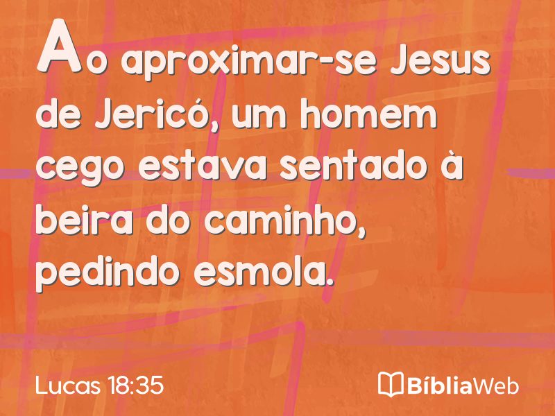 Lucas 18:35 em imagem para compartilhar