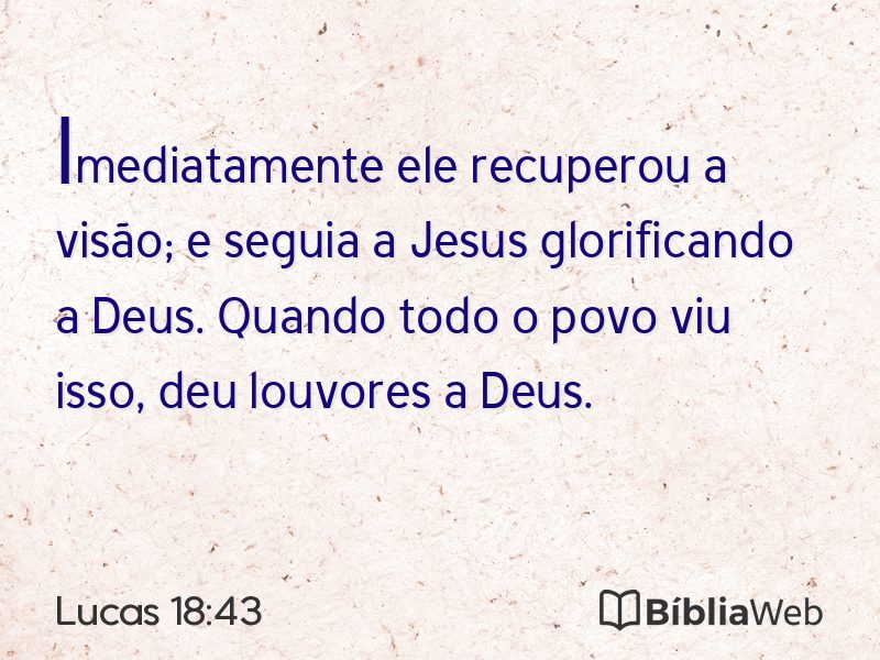 Lucas 18:43 em imagem para compartilhar