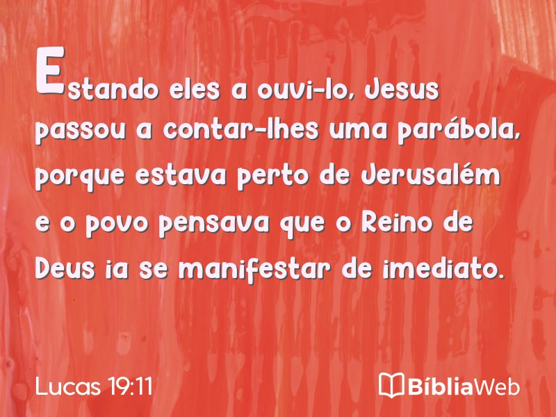 Lucas 19:11 em imagem para compartilhar