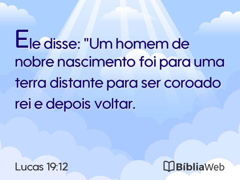 Lucas 19:12 em imagem para compartilhar