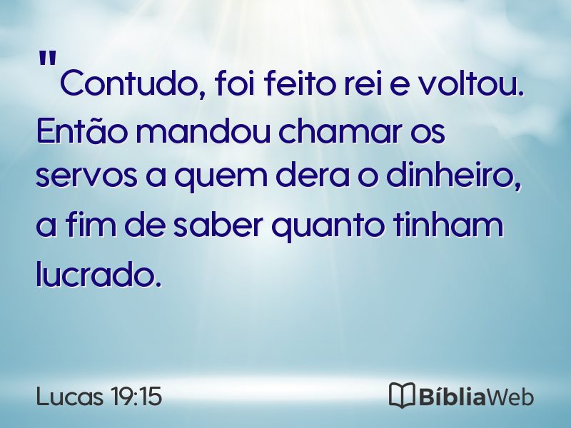 Lucas 19:15 em imagem para compartilhar