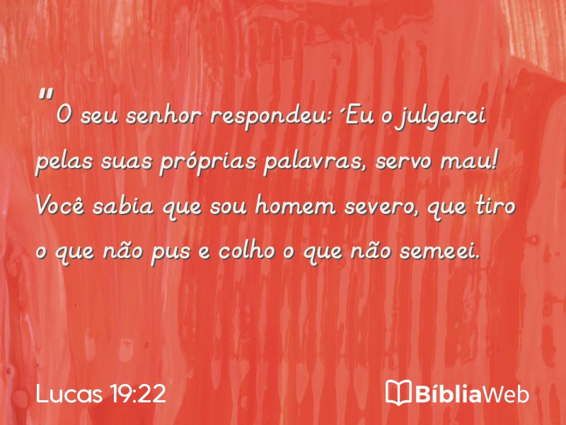 Lucas 19:22 em imagem para compartilhar