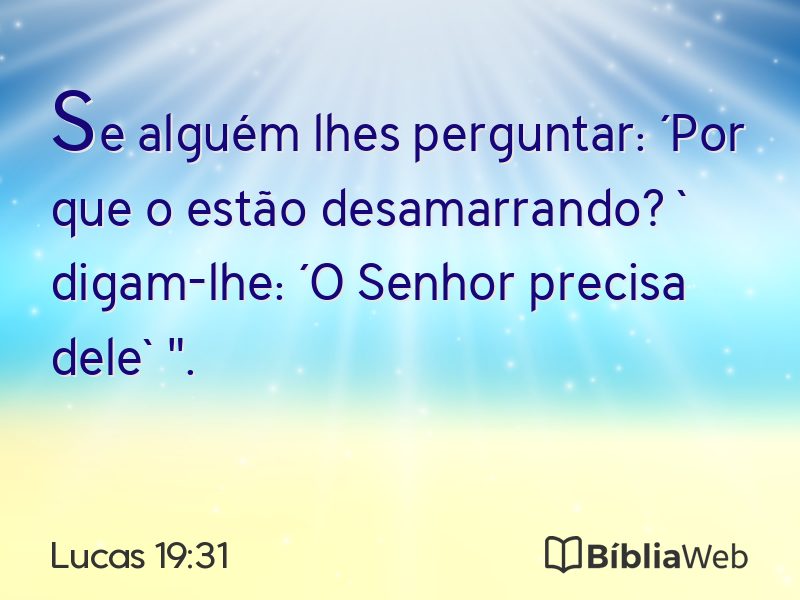 Lucas 19:31 em imagem para compartilhar
