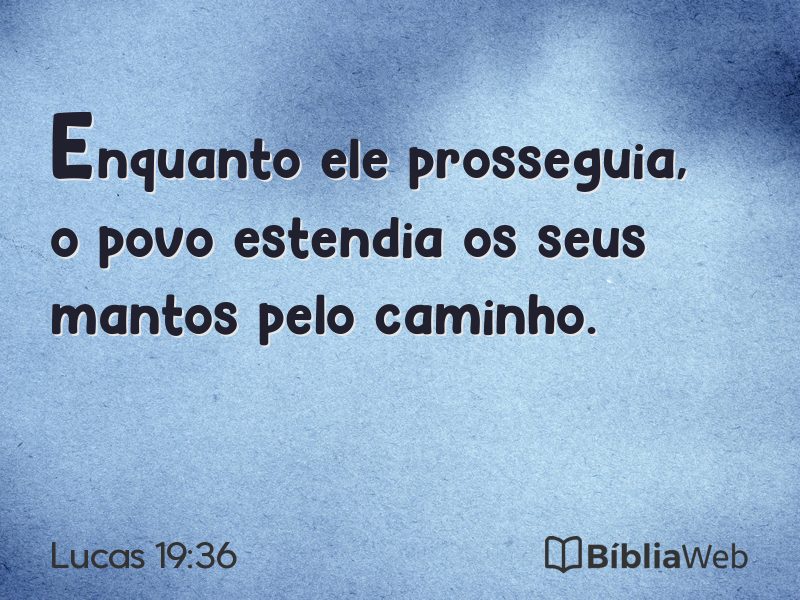Lucas 19:36 em imagem para compartilhar