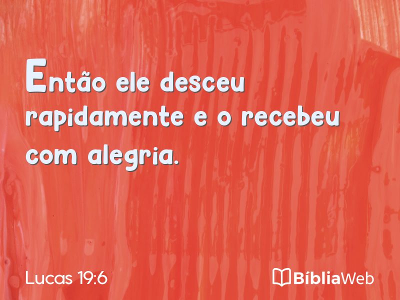 Lucas 19:6 em imagem para compartilhar