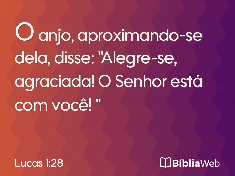 Lucas 1:28 em imagem para compartilhar