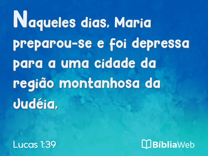 Lucas 1:39 em imagem para compartilhar